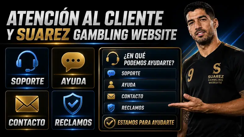 Atención al cliente y Suarez gambling website Atención al cliente y Suarez gambling website
